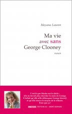 Ma vie sans George Clooney