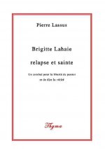 BRIGITTE LAHAIE : RELAPSE ET SAINTE