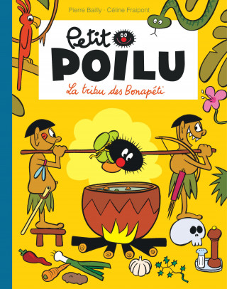 Petit Poilu Poche - Tome 5 - La tribu des Bonapéti (Réédition)