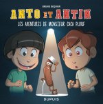 Anto et Antin - Tome 4 - Les aventures de monsieur Caca Plouf