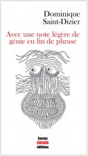 Avec une note légère de génie en fin de phrase