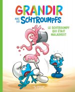 Grandir avec les Schtroumpfs  - Tome 2 - Le Schtroumpf qui était maladroit