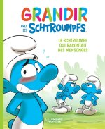 Grandir avec les Schtroumpfs  - Tome 6 - Le Schtroumpf qui racontait des mensonges