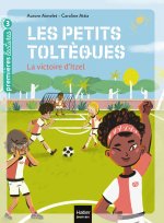 Les petits toltèques - La victoire d'Itzel CP/CE1 6/7 ans