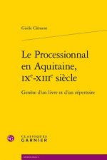 Le Processionnal en Aquitaine, IXe-XIIIe siècle