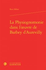La Physiognomonie dans l'oeuvre de Barbey d'Aurevilly