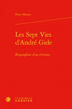 Les Sept Vies d'André Gide