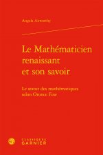 Le Mathématicien renaissant et son savoir