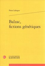 Balzac, fictions génétiques