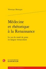 Médecine et rhétorique à la Renaissance