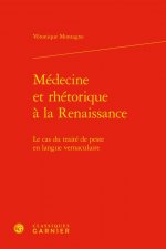 Médecine et rhétorique à la Renaissance