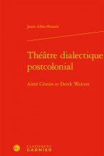 Théâtre dialectique postcolonial