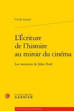 L'Écriture de l'histoire au miroir du cinéma