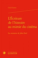 L'Écriture de l'histoire au miroir du cinéma