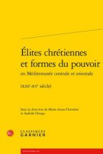 Élites chrétiennes et formes du pouvoir