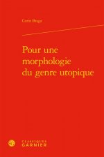 Pour une morphologie du genre utopique