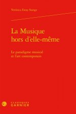 La Musique hors d'elle-même