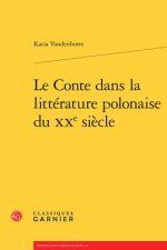 Le Conte dans la littérature polonaise du XXe siècle