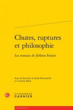 Chutes, ruptures et philosophie