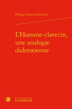 L'Homme-clavecin, une analogie diderotienne