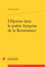 L'Hymne dans la poésie française de la Renaissance