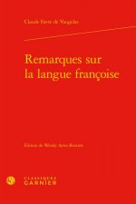 Remarques sur la langue françoise