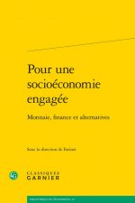 Pour une socioéconomie engagée