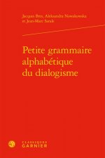 Petite grammaire alphabétique du dialogisme