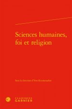 Sciences humaines, foi et religion