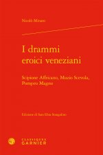 I drammi eroici veneziani