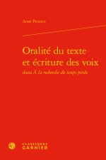 Oralité du texte et écriture des voix