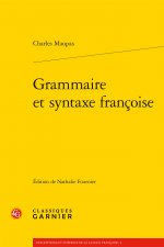 Grammaire et syntaxe françoise