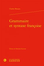 Grammaire et syntaxe françoise