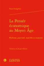 La Pensée économique au Moyen Âge