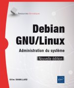 Debian GNU-Linux - administration du système