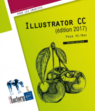 Illustrator CC - pour PC-Mac (MAZIER)()