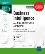 Business intelligence avec SQL Server 2019 et Power BI - maîtrisez les concepts et réalisez un système décisionnel