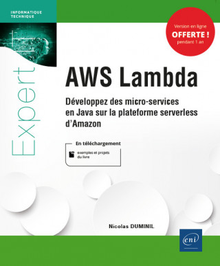 AWS LAMBDA - DEVELOPPEZ DES MICRO-SERVICES EN JAVA SUR LA PLATEFORME SERVERLESS D'AMAZON