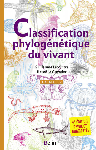 La classification phylogénétique du vivant - Tome 2 - 4e édition