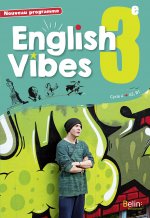 English Vibes, manuel d'anglais LV1 3e livre de l'élève