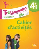 Trotamundos - 4e Cahier d'exercices