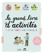 Le grand livre d'activités à partager en famille