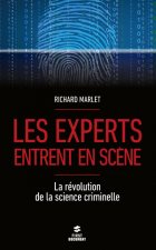 Les experts entrent en scene