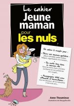 Cahier coach - Jeune maman pour les Nuls