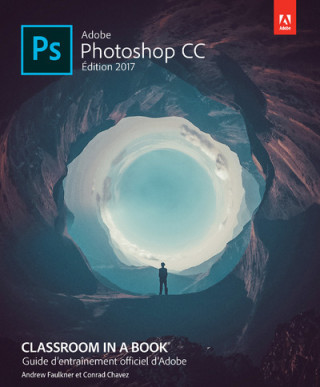 Photoshop CC Classroom in a Book -éd couleurs-