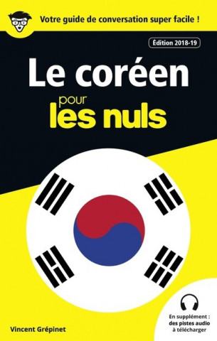 Guide de conversation le Coréen pour les Nuls