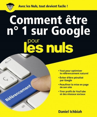 Comment être n°1 sur Google Pour les nuls