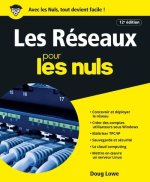Les réseaux Pour les Nuls, 12 édition