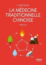 Le petit livre de - La médecine traditionnelle chinoise