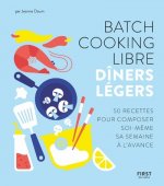 Batch cooking libre - Dîners légers